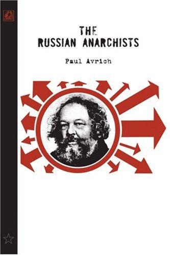 Paul Avrich: The Russian Anarchists (Paperback, 2005, AK Press)
