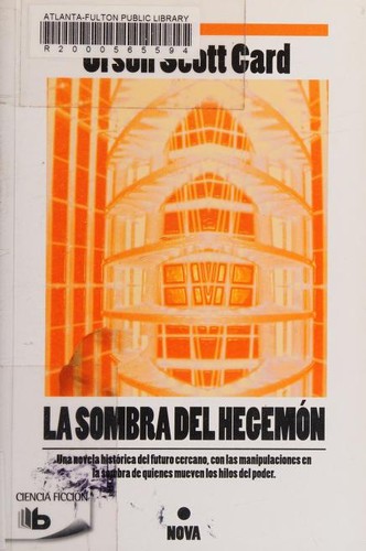 Orson Scott Card: La sombra del Hegemón (Spanish language, 2014, B de Bolsillo)