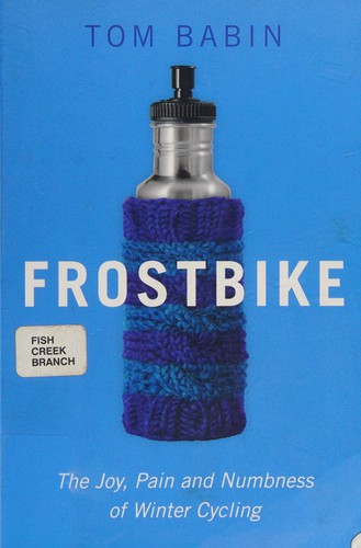 Tom Babin: Frostbike (2014, RMB Rocky Mountain Books)