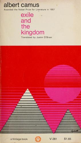 Albert Camus: Exile and the kingdom (1965, Vintage Books)