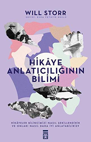 Will Storr: Hikaye Anlat?c?l???n?n Bilimi (Paperback, Timas Yayinlari)