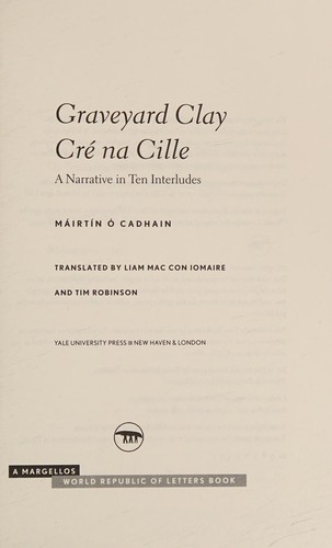 Máirtín Ó Cadhain: Churchyard clay (Hardcover, 2016, Yale University Press)