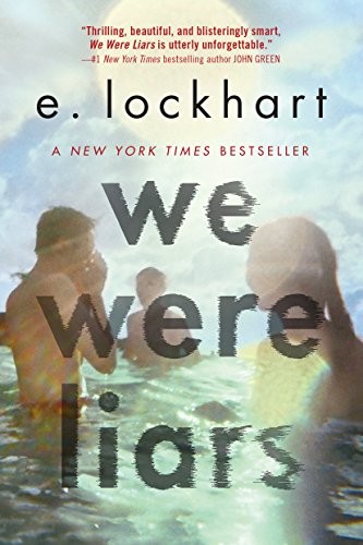 E. Lockhart: We Were Liars (Delacorte Press)