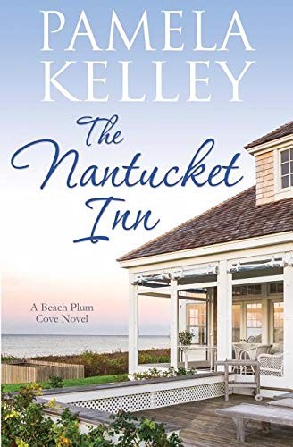 Pamela Kelley: The Nantucket Inn (Paperback, 2019, Piping Plover Press)