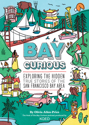 Olivia Allen-Price: Bay Curious (Paperback, 2023, Chronicle Books LLC)