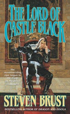 Steven Brust: The Lord of Castle Black (Paperback, 2004, Tor Books)