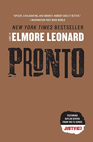 Elmore Leonard: Pronto (Paperback, 2012, William Morrow Paperbacks, William Morrow & Company)