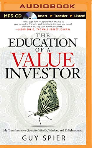 Guy Spier, Malk Williams: The Education of a Value Investor (AudiobookFormat, Audible Studios on Brilliance Audio, Audible Studios on Brilliance)