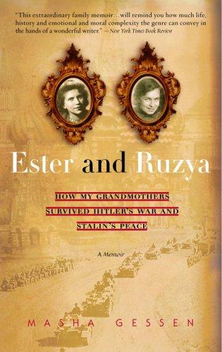 Masha Gessen: Ester and Ruzya (Dial Press Trade Paperback)