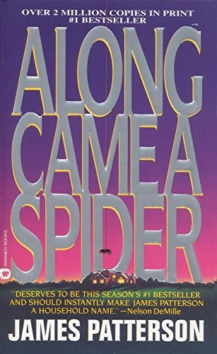 James Patterson: Along Came a Spider (2001, Little Brown & Company, Oxmoor House)