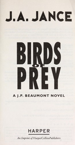 J. A. Jance: Birds of prey (2012, Harper, Publishers Group UK [distributor])