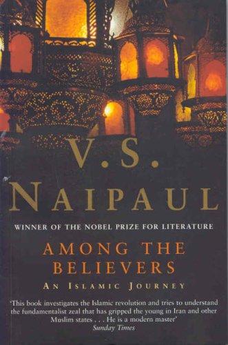 V. S. Naipaul: Among the Believers (Paperback, PICADOR (MACM))