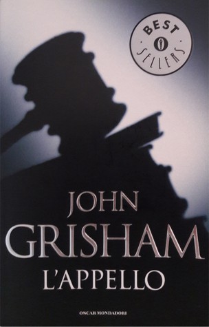 John Grisham: L'appello (Italian language, 1995, Mondadori)