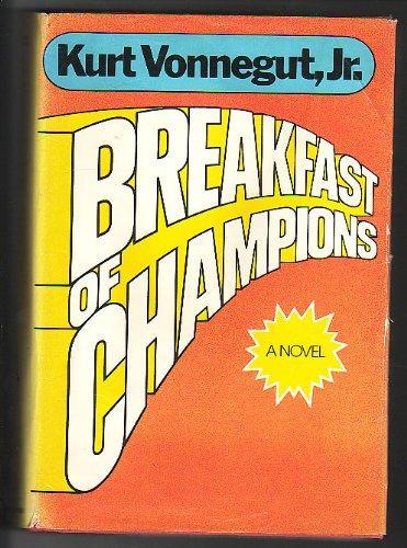 Kurt Vonnegut: Breakfast of Champions (1973, Delacorte Pr)