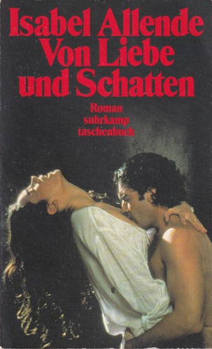 Isabel Allende: Von Liebe und Schatten (German language, 1994, Suhrkamp Verlag)