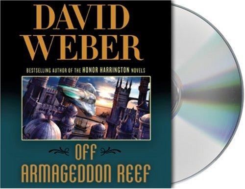 David Weber: Off Armageddon Reef (AudiobookFormat, Audio Renaissance)