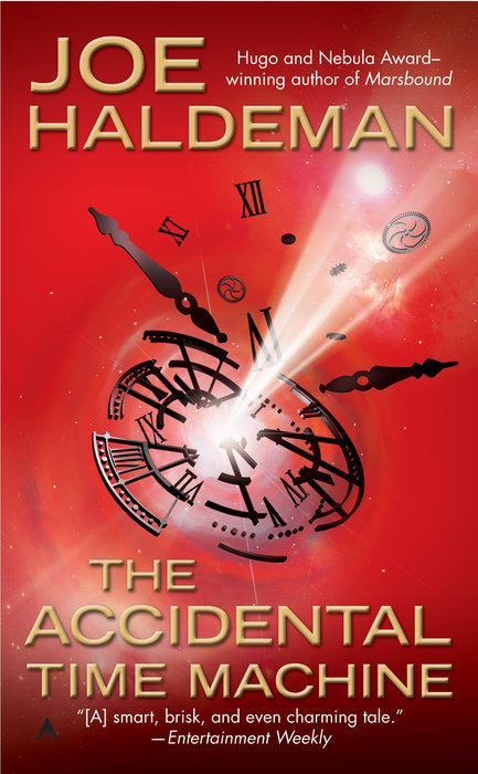 Joe Haldeman: The Accidental Time Machine (Paperback, 2008, Ace)