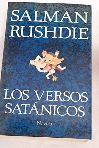 Salman Rushdie: Versos Satanicos (Paperback, Spanish language, 1989, Planeta, Minsterio de Cultura, Spain, and 17 cooperating publishers)