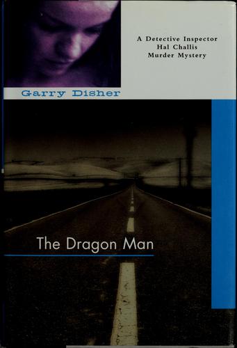 Garry Disher: The dragon man (2004, Soho Press)