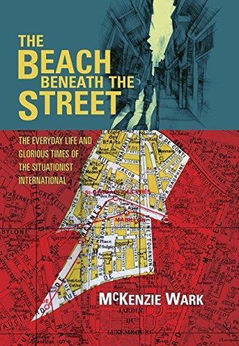 McKenzie Wark: The Beach Beneath the Street (2011)