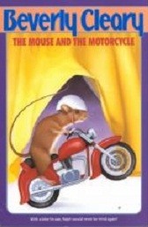 Beverly Cleary: The Mouse and the Motorcycle (Perfection Learning Prebound)