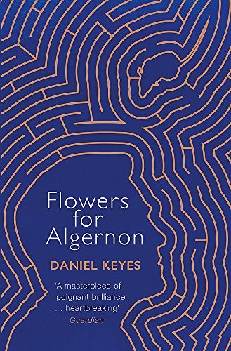 Daniel Keyes, N/A: Flowers for Algernon (2017, The Dramatic Publishing Company)