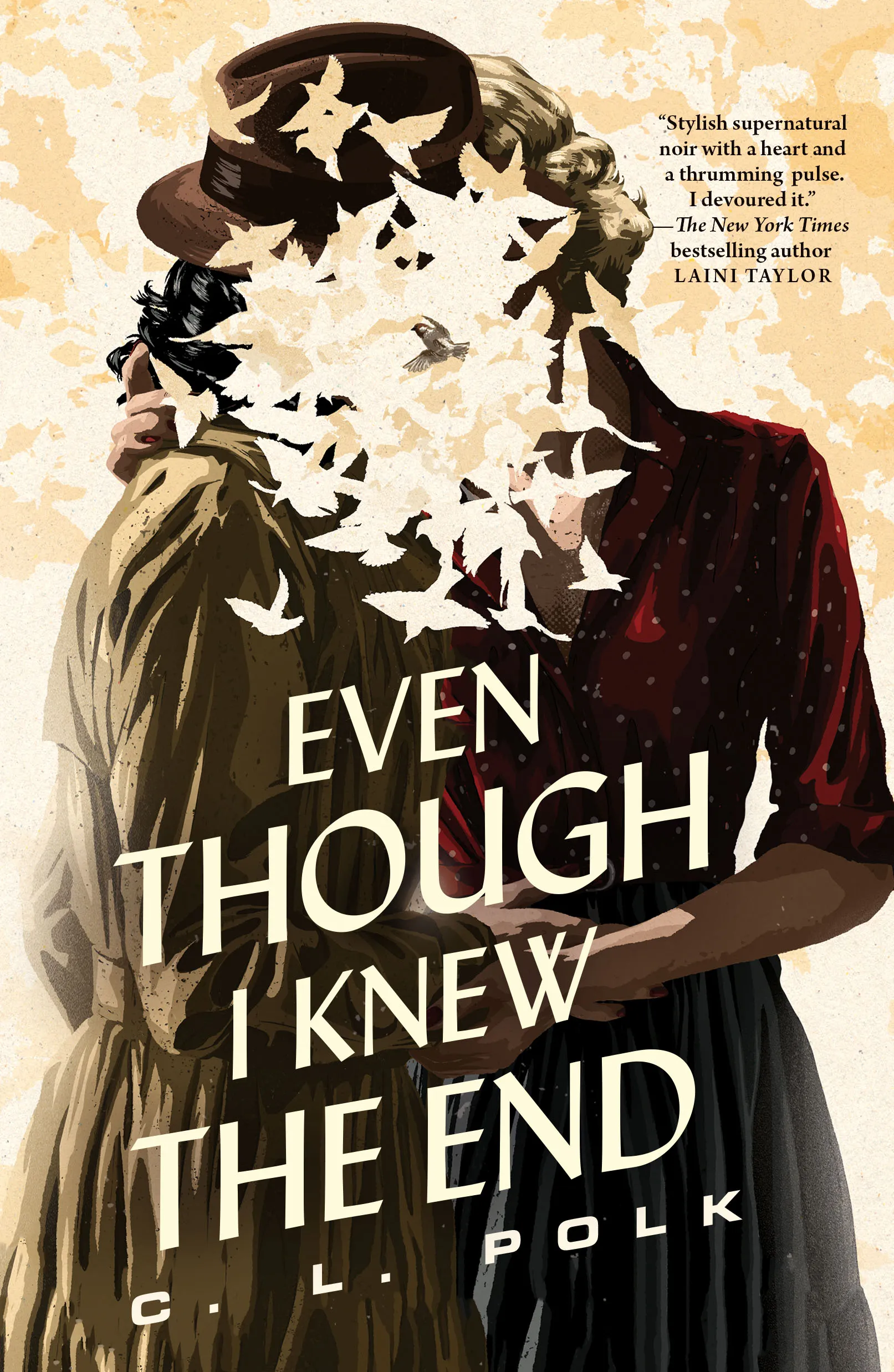 C. L. Polk: Even Though I Knew The End (Hardcover, 2022, Tordotcom)