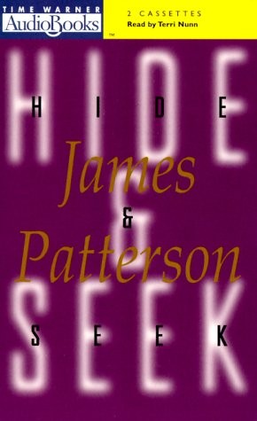 James Patterson: Hide & Seek (1996, Hachette Audio)