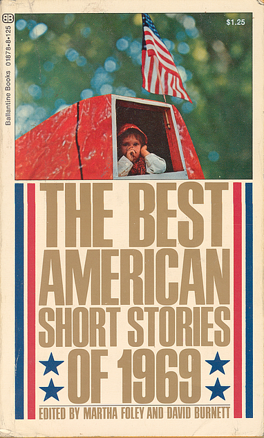 Martha Foley, David Burnett: The Best American Short Stories of 1969 (Paperback, 1969, Ballantine Books)