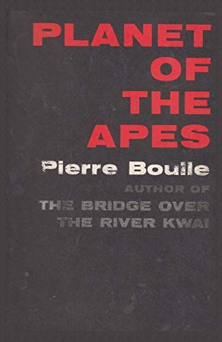 Pierre Boulle: Planet of the Apes (Paperback, 2018, Ishi Press)