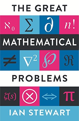 Ian Stewart: The Great Mathematical Problems (Paperback, Profile Books Ltd)