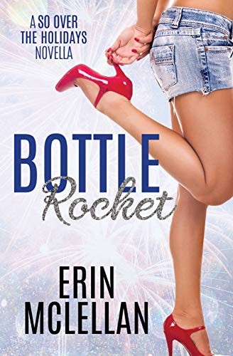 Erin McLellan: Bottle Rocket (Paperback, 2020, Erin McLellan)