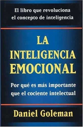 Daniel Goleman: La inteligencia emocional (Paperback, Spanish language, Ediciones B)