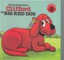 Norman Bridwell: Clifford the Big Red Dog (Hardcover, Tandem Library)