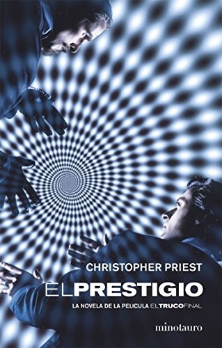 Christopher Priest, Franca Borsani: El prestigio (Hardcover, 1901, Timun Mas Narrativa)