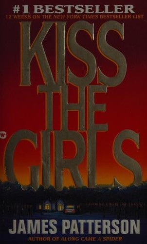 James Patterson: Kiss the Girls (1995, Warner Books)