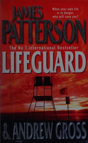 James Patterson: Lifeguard (Paperback, 2006, Headline, Headline Book Publishing)