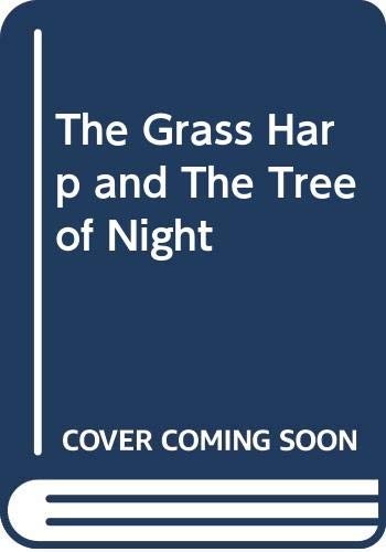 Truman Capote: The Grass Harp and The Tree of Night (Paperback, 1956, Signet, Berkley)