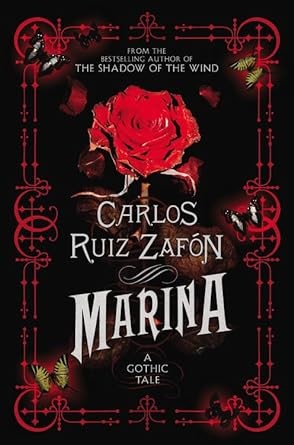 Carlos Ruiz Zafón: Marina (2014)