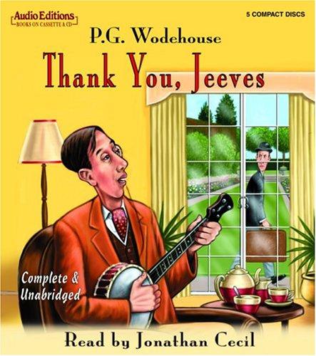 P. G. Wodehouse: Thank You, Jeeves (AudiobookFormat, 2005, The Audio Partners)