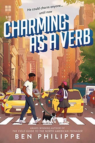 Ben Philippe: Charming as a Verb (Hardcover, 2020, Balzer + Bray)