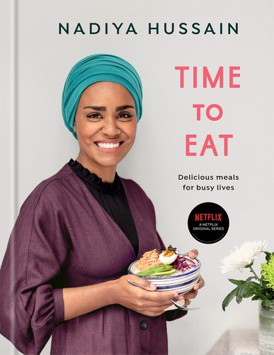 Nadiya Hussain: Time to Eat (2020, Crown Publishing Group, The)