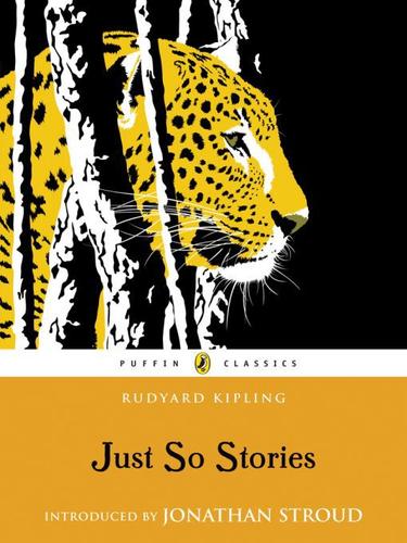 Rudyard Kipling: Just So Stories (EBook, 2010, Penguin USA, Inc.)