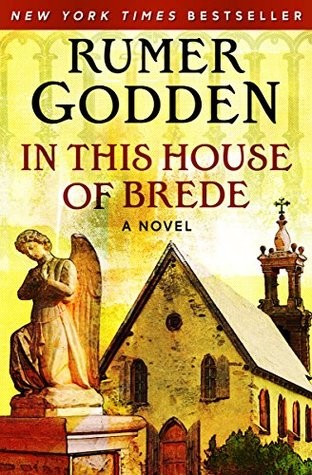 Rumer Godden: In this house of Brede. (1969, Viking Press)