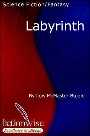 Lois McMaster Bujold: Labyrinth (2009)