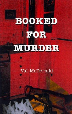 Val McDermid: Booked for murder (2000, Spinsters Ink)