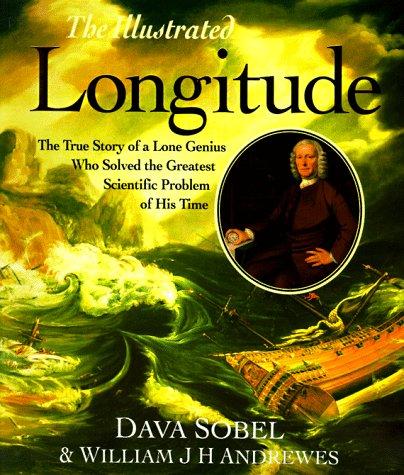 Dava Sobel: The illustrated longitude (1998, Walker, Walker & Company)