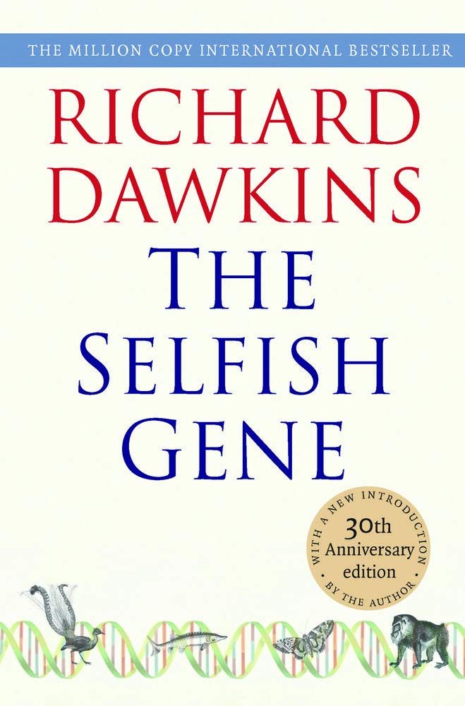 Richard Dawkins: The Selfish Gene (Paperback, 2006, Oxford University Press)