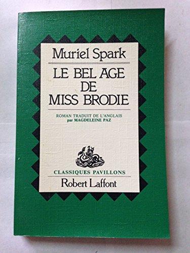 Muriel Spark: Le Bel âge de Miss Brodie (French language, 1986, Éditions Robert Laffont)