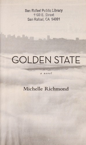 Michelle Richmond: Golden state (2014)